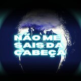 Não Me Sais da Cabeça