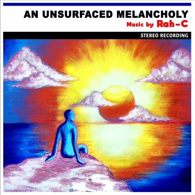 Cover art for album An Unsurfaced Melancholy by Rah-C