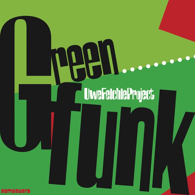 Green Funk (Remastered)