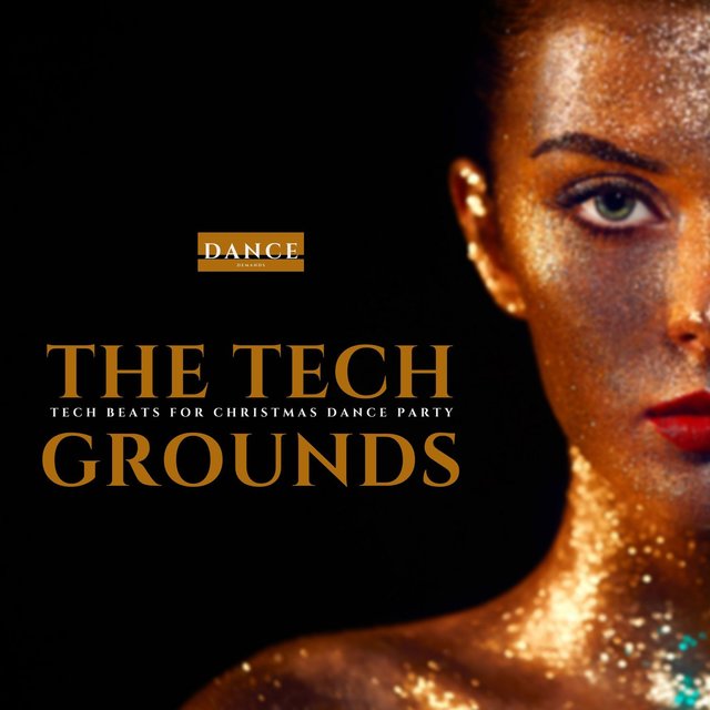 The Tech Grounds - Tech Beats for Christmas Dance Party