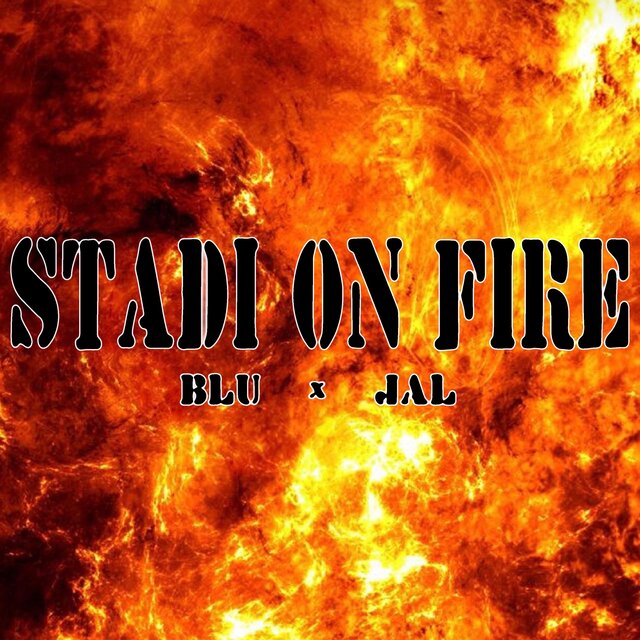 stadi on fire