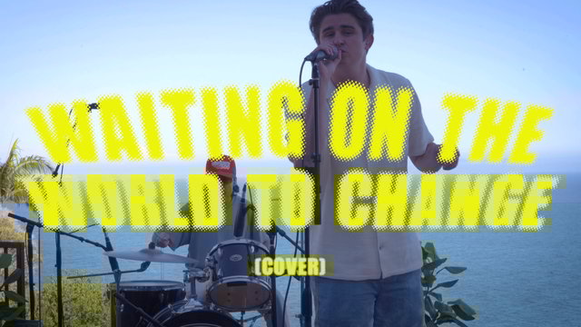 Waiting On the World to Change (Live Performance)