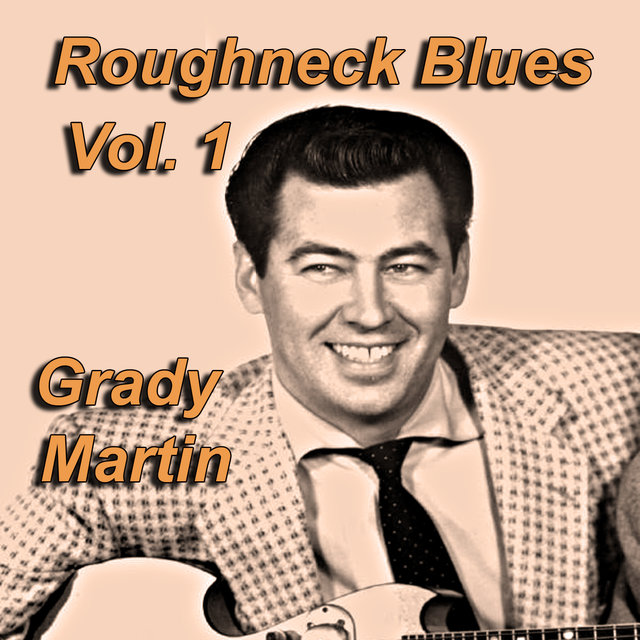 Roughneck Blues, Vol. 1