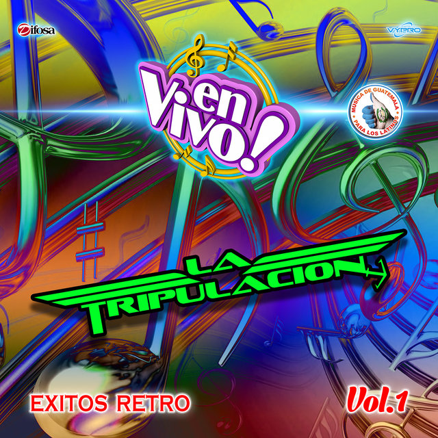 Exitos Retro Vol. 1. Música de Guatemala para los Latinos (En Vivo)