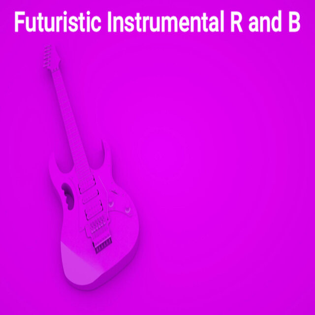 Futuristic Instrumental R and B