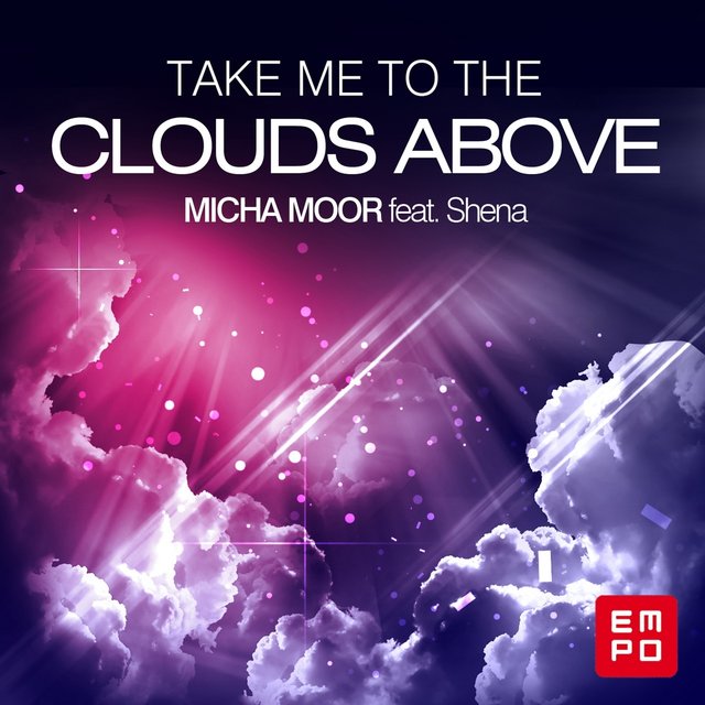 Take Me to the Clouds Above