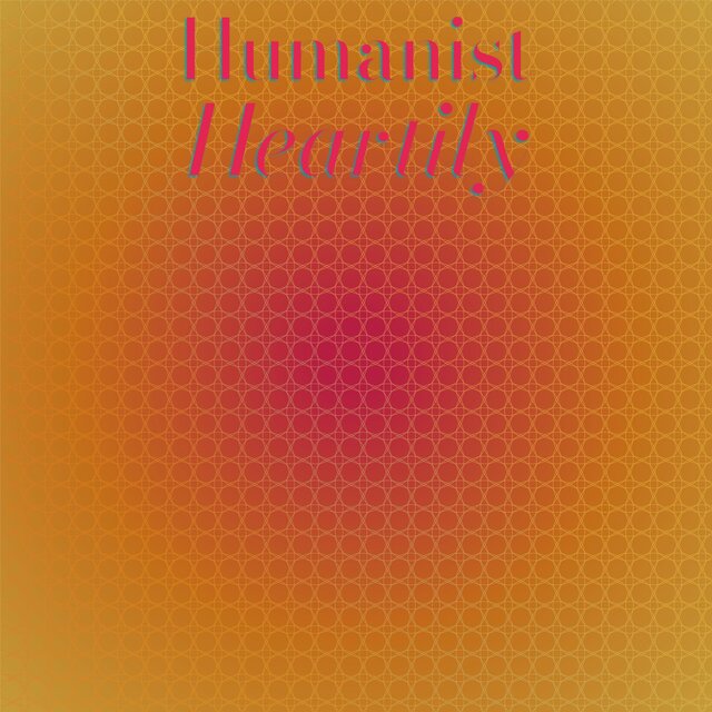Humanist Heartily