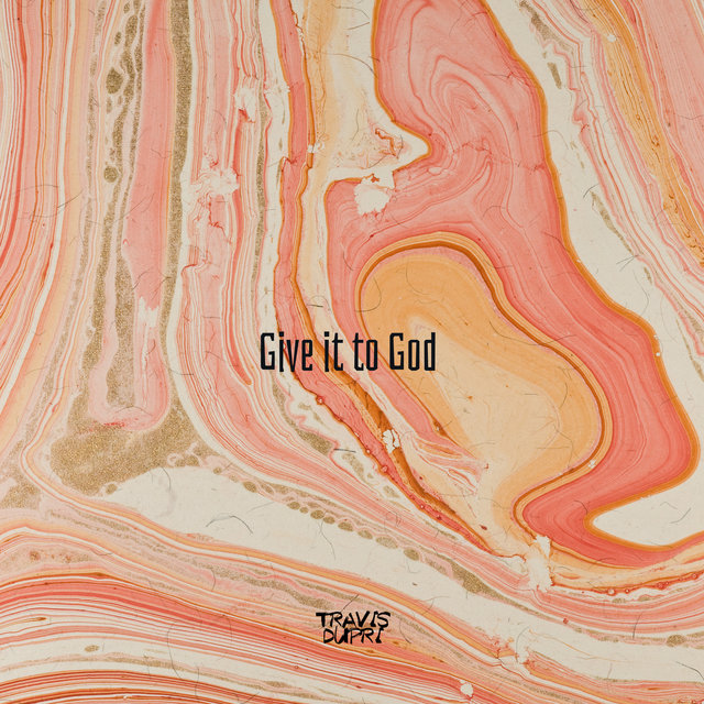 Give It to God