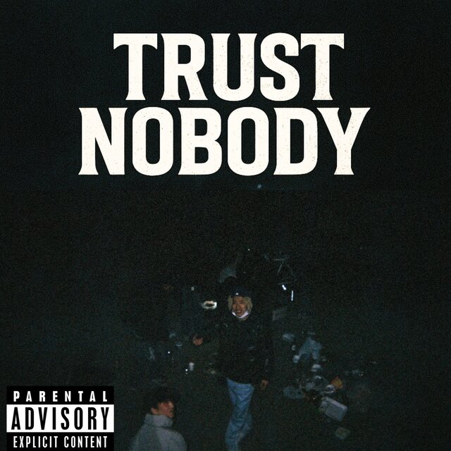 Trust Nobody