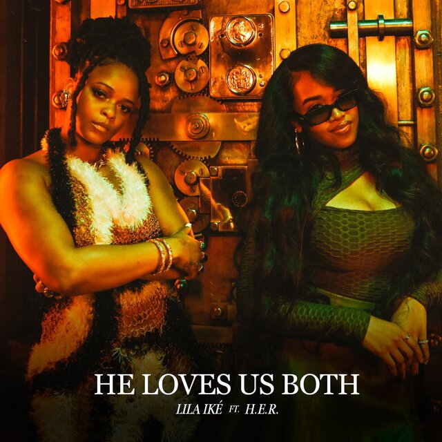 He Loves Us Both (feat. H.E.R.)