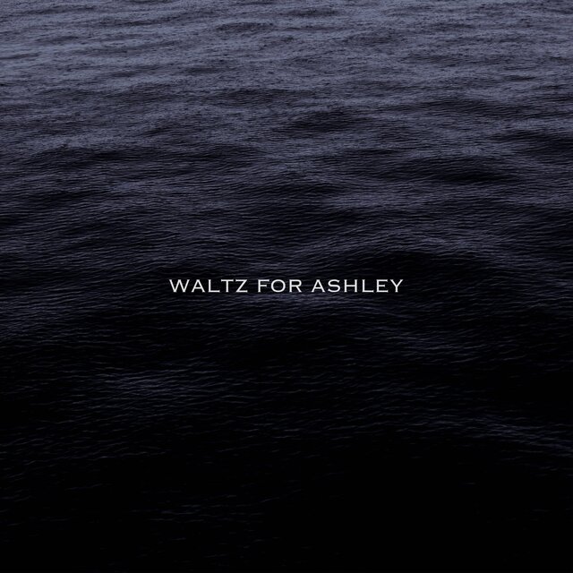 WALTZ FOR ASHLEY (PIANO DEMO)