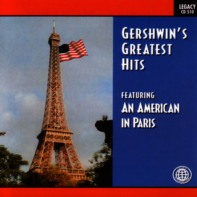 Gershwin's Greatest Hits Featuring An American In Paris