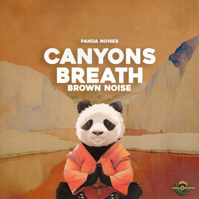 Canyon’s Breath (Brown Noise)