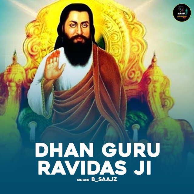 Dhan Guru Ravidas Ji