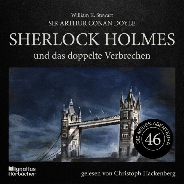 Sherlock Holmes und der Tote aus der Themse (Die neuen Abenteuer, Folge 46)