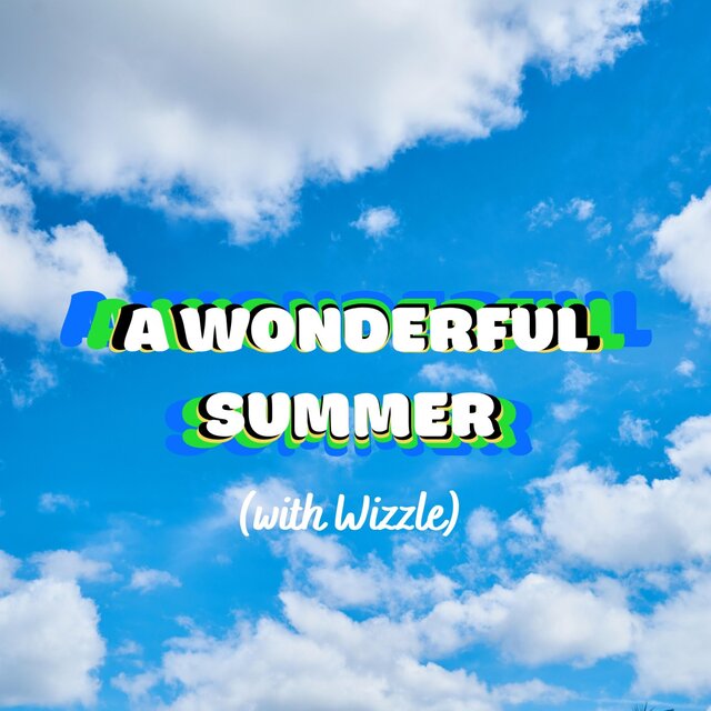 A Wonderful Summer
