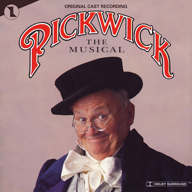 Pickwick  The Musical (Original Cast Recording) (Original Cast Recording)