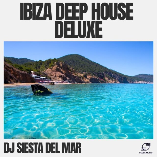 Ibiza Deep House Deluxe