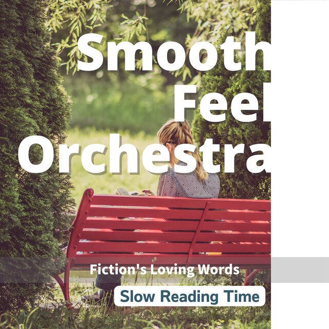 Slow Reading Time - Fiction's Loving Words