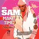 Cover art for album Make Time (For Her) by Mr. Sam