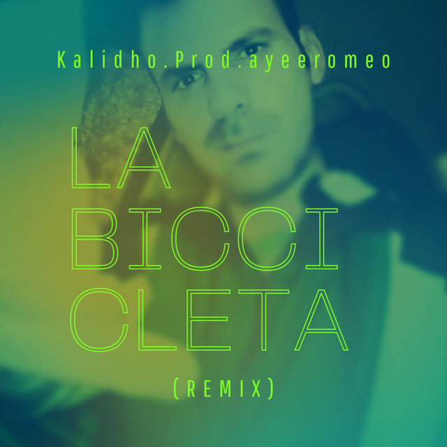 La Biccicleta (Remix)