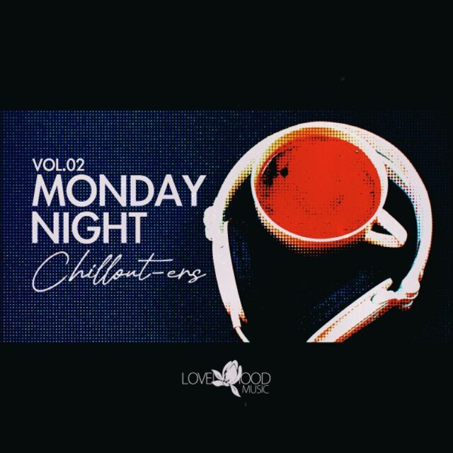 Monday Night Chillouters, Vol.02