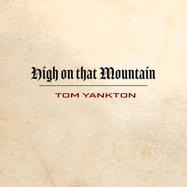 High on That Mountain