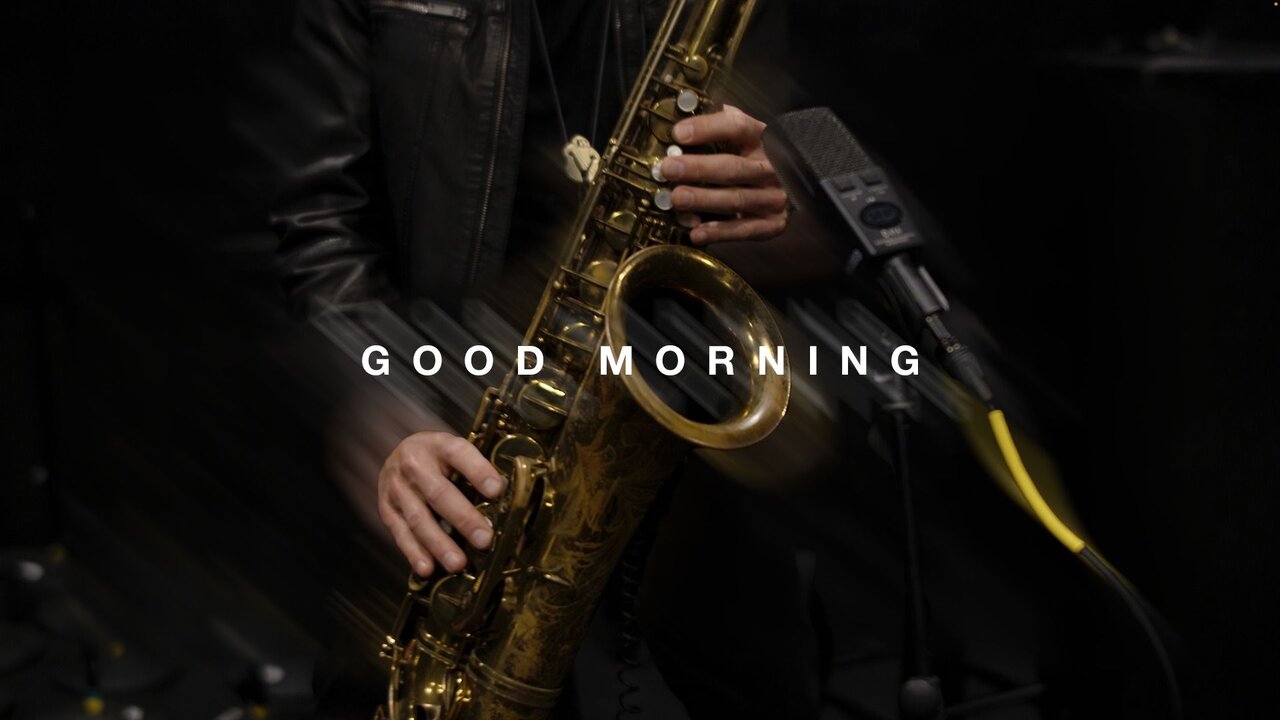 Good Morning (Official Music Video)