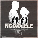 Ngixolele (feat. Acoustic Blaq & ProLock)