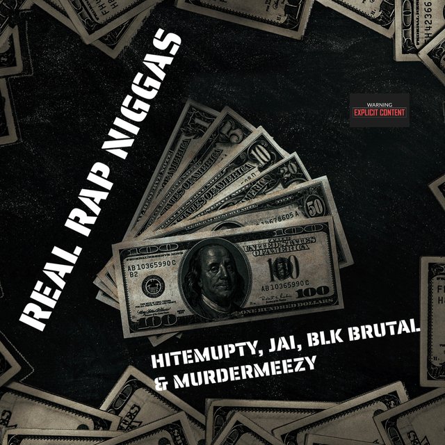 Real Rap Niggas V3 (feat. HitEmUpTy, JaiPeavy, BLK Brutal, MurderMeezy & BJ Bangerz)