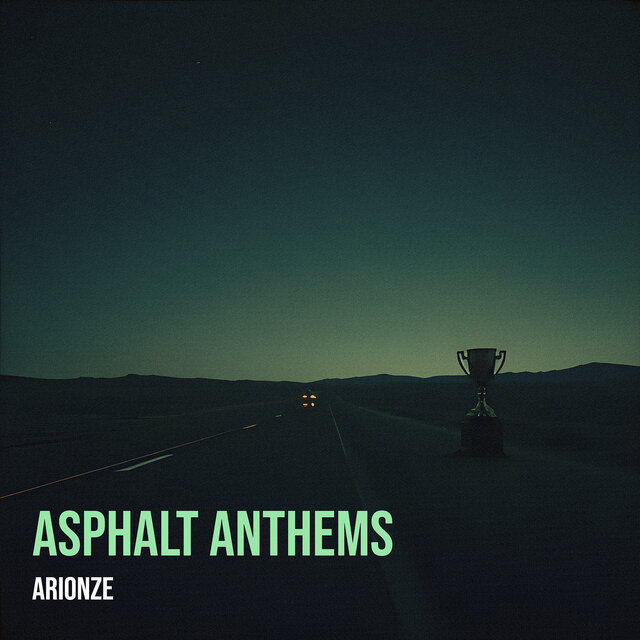 Asphalt Anthems