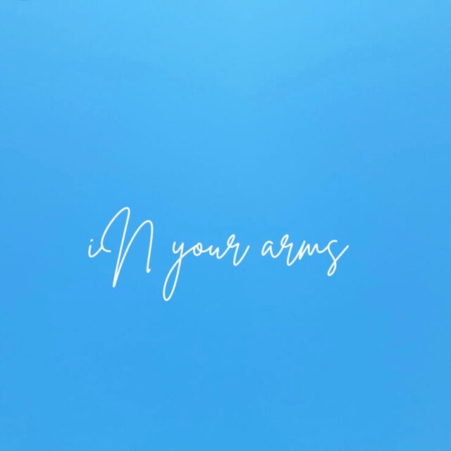 in your arms