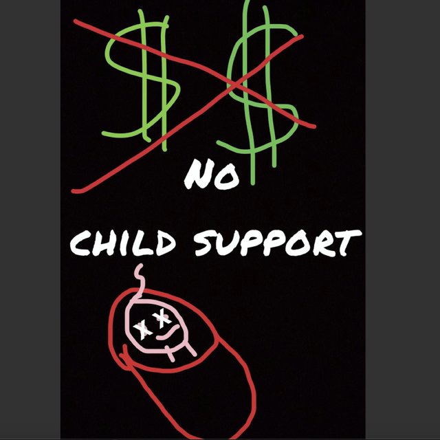 No Child Support (feat. Weddy Teddy)