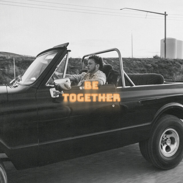 Be Together