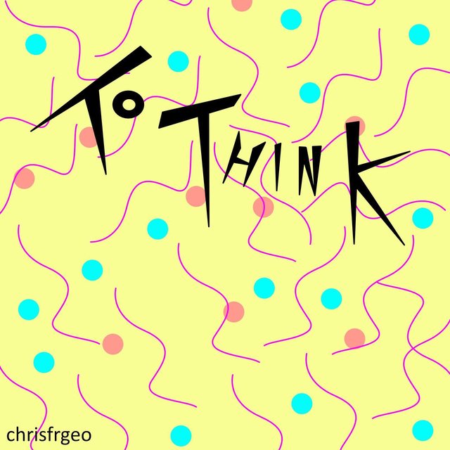 To Think