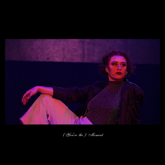 (You're The) Moment