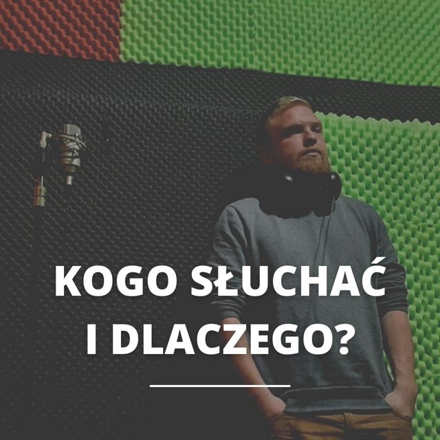 Kogo słuchać i dlaczego? (feat. Zane98)