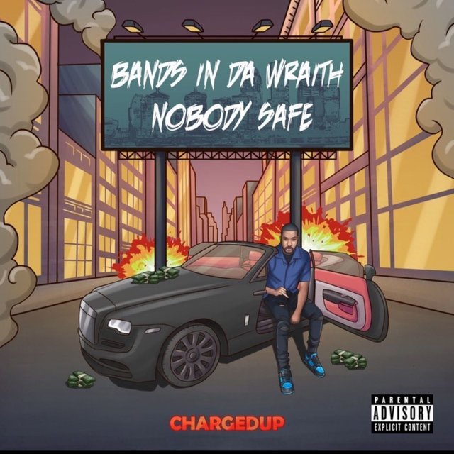Bands In Da Wraith Nobody Safe, Vol. 1