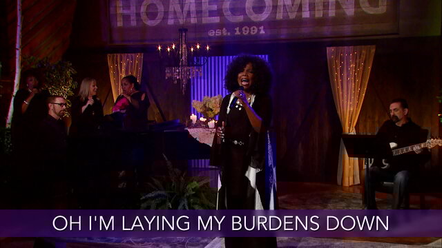 Laying My Burdens Down