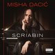 Cover art for album Scriabin: Piano Music by Misha Dacic
