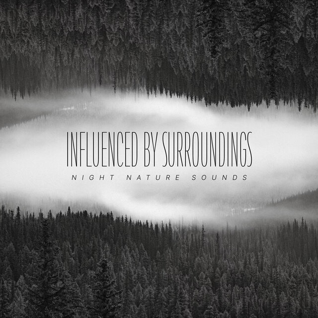 Influenced By Surroundings
