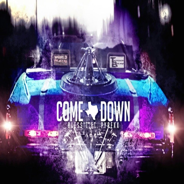 Come Down (feat. PyRexx) - Single
