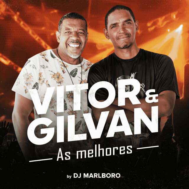 Vitor e Gilvan - As Melhores