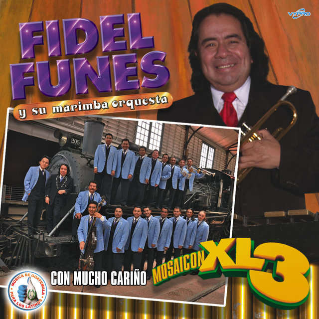Con Mucho Cariño Mosaicon X L 3. Música de Guatemala para los Latinos