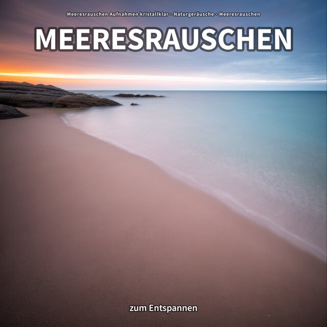 Meeresrauschen zum Entspannen
