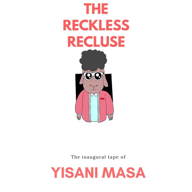The Reckless Recluse