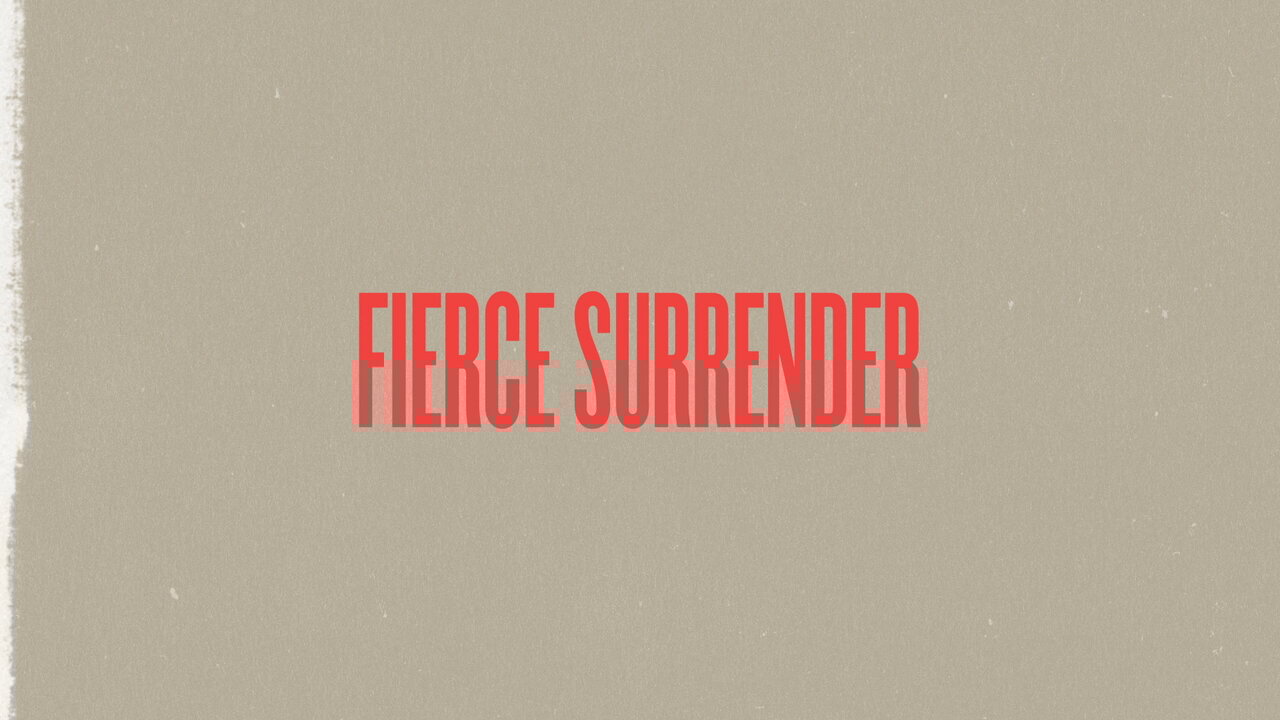 Fierce Surrender (Lyric Video)