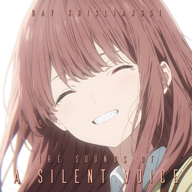 The Sounds of A Silent Voice