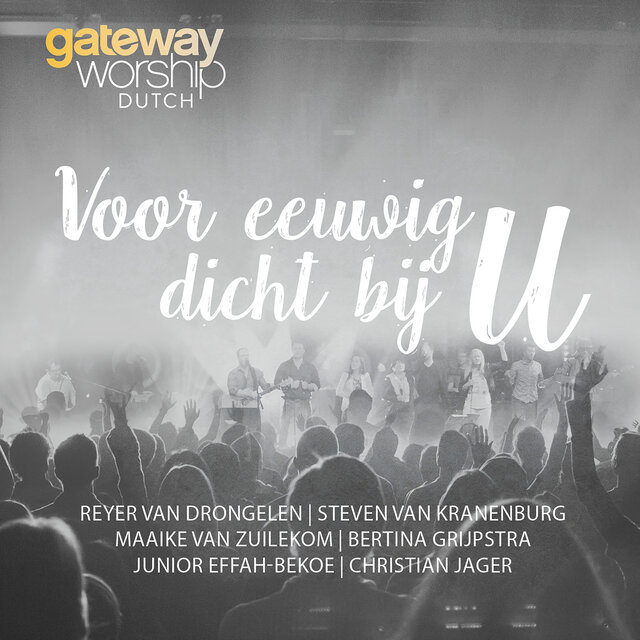 Voor Eeuwig Dicht Bij U (Live)