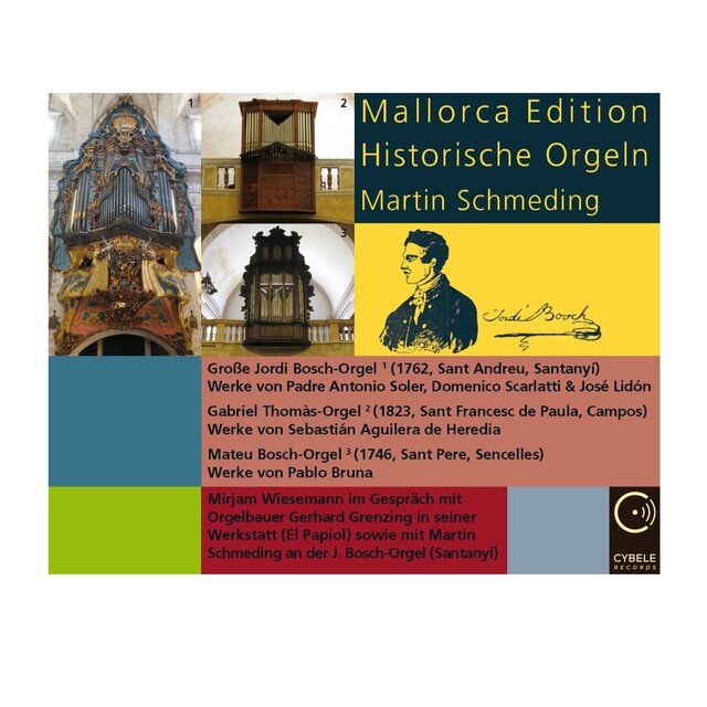 Mallorca Edition Historische Orgeln (Vol. 1)